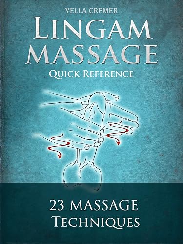 Mindful Lingam Massage Quick Reference: erotic, tantric massage for couples (English Edition)