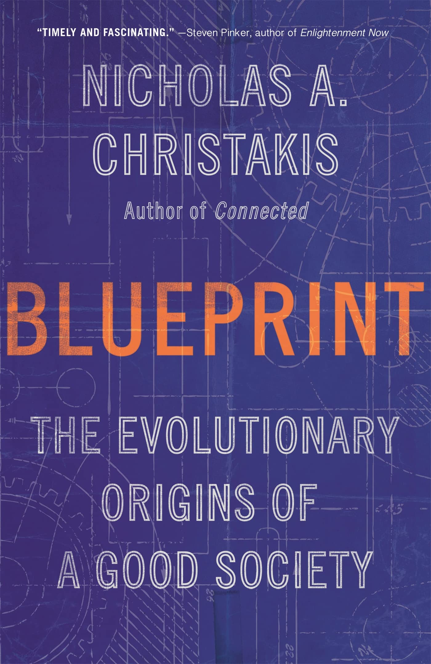 Blueprint: The Evolutionary Origins of a Good Society
