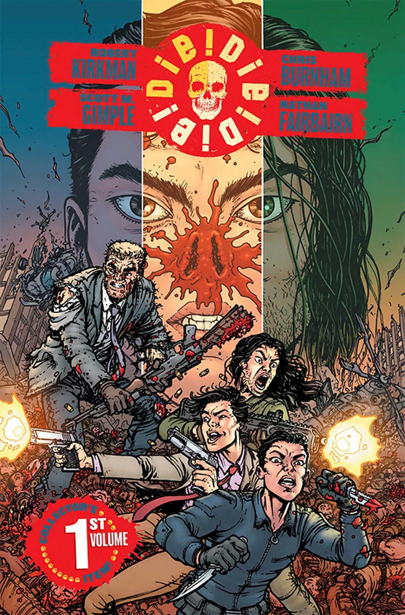 Die!Die!Die! Volume 1 by Robert Kirkman, Scott M. Gimple, Chr... - 9781534312142