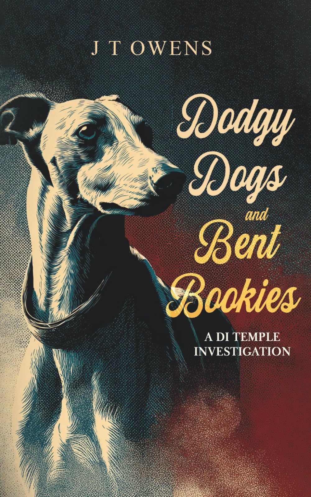 Dodgy Dogs and Bent Bookies: A DI Temple Investigation