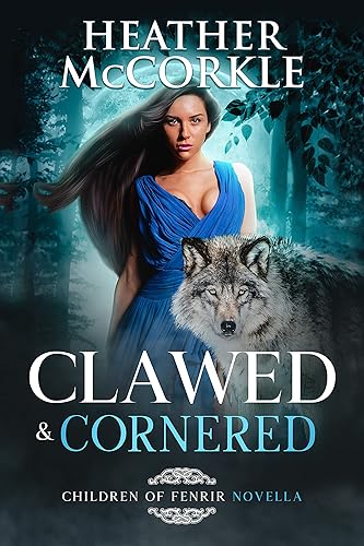 Clawed & Cornered (Children of Fenrir)