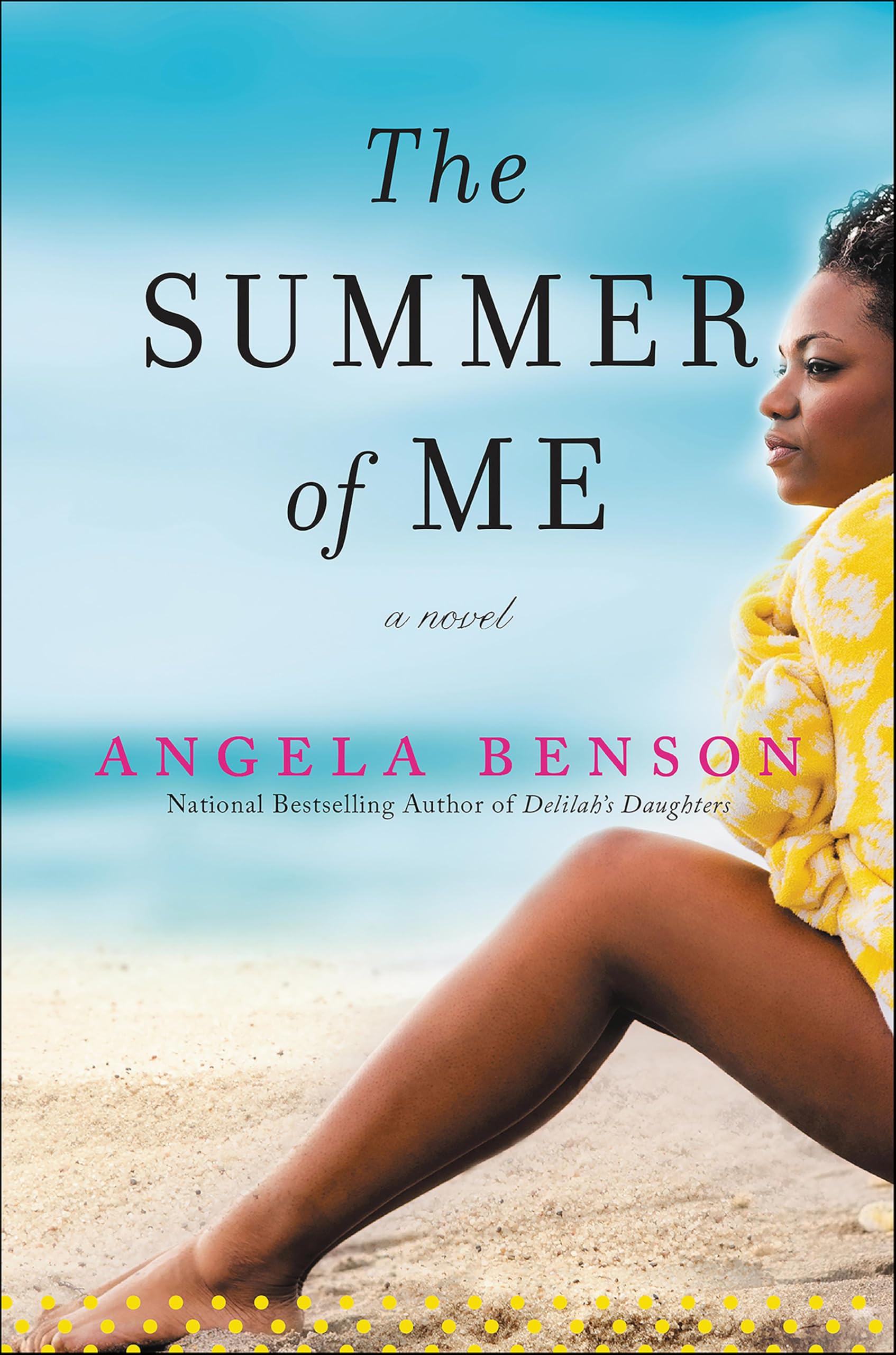 The Summer of Me: A Novel