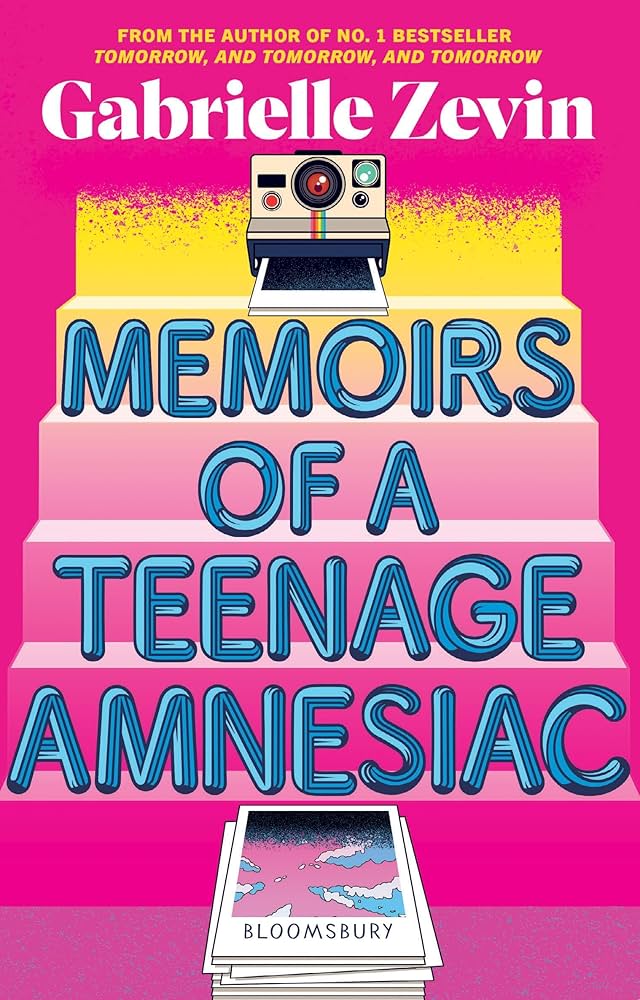 Memoirs of a Teenage Amnesiac: From the author of no. 1 bestseller