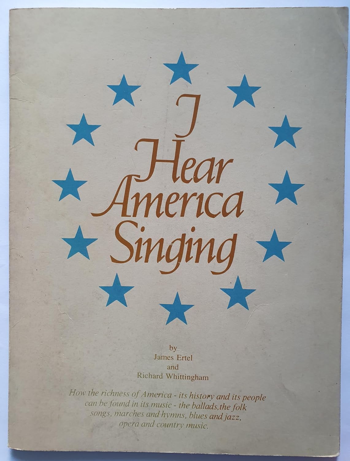I hear America singing Ertel, James Books