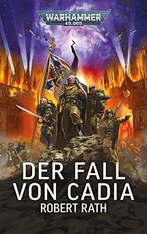Warhammer 40.000 - Der Fall von Cadia