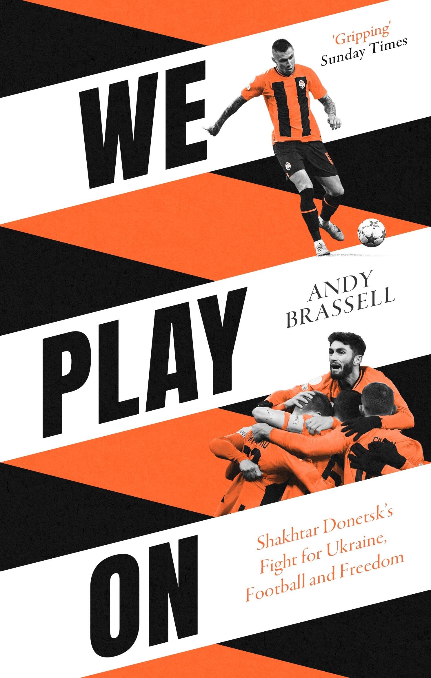 We Play On by Andy Brassell, Darijo Srna - 9781472148087