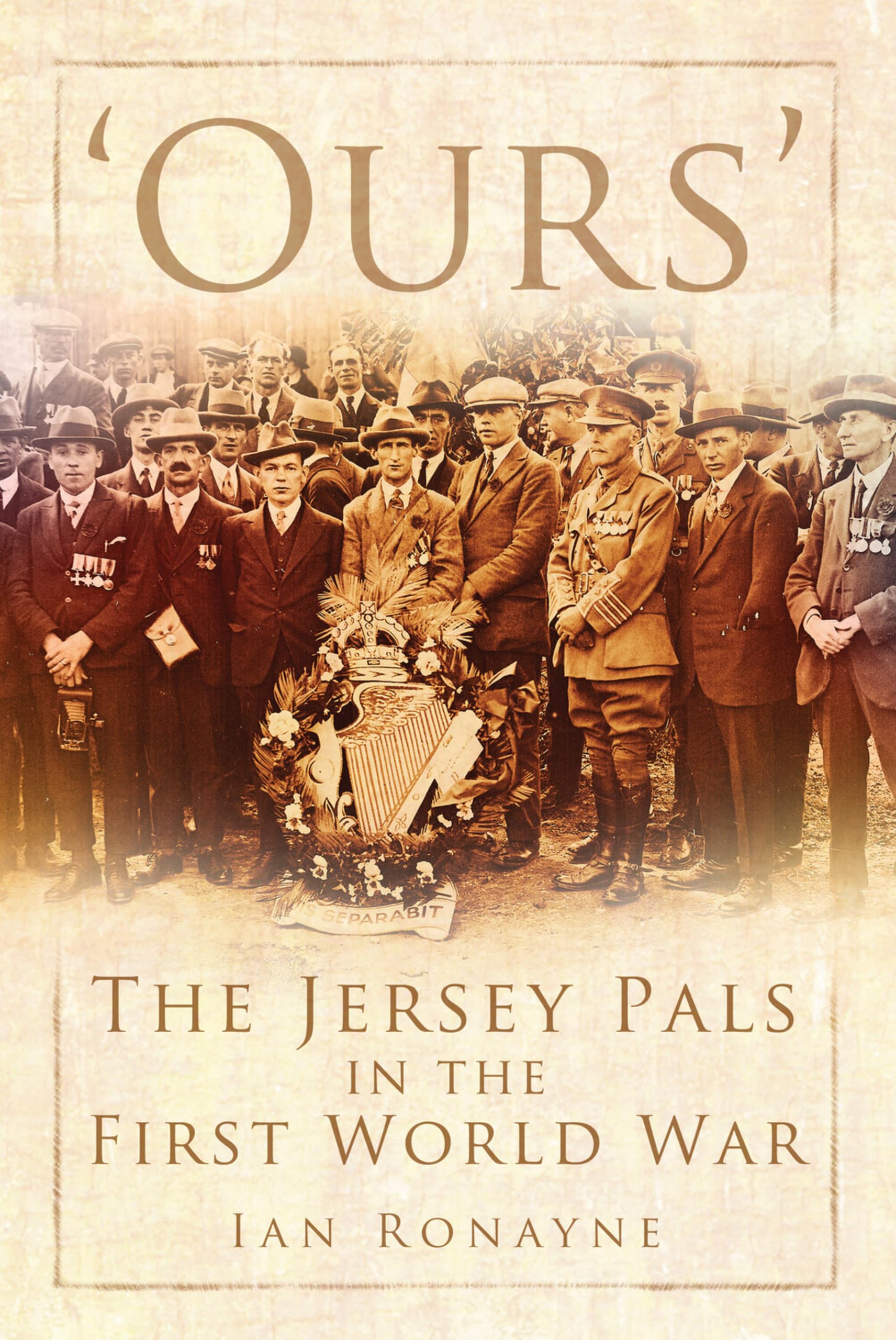 Ours: The Jersey Pals in the First World War