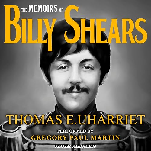 The Memoirs of Billy Shears: The Nine After 9-09 Edition