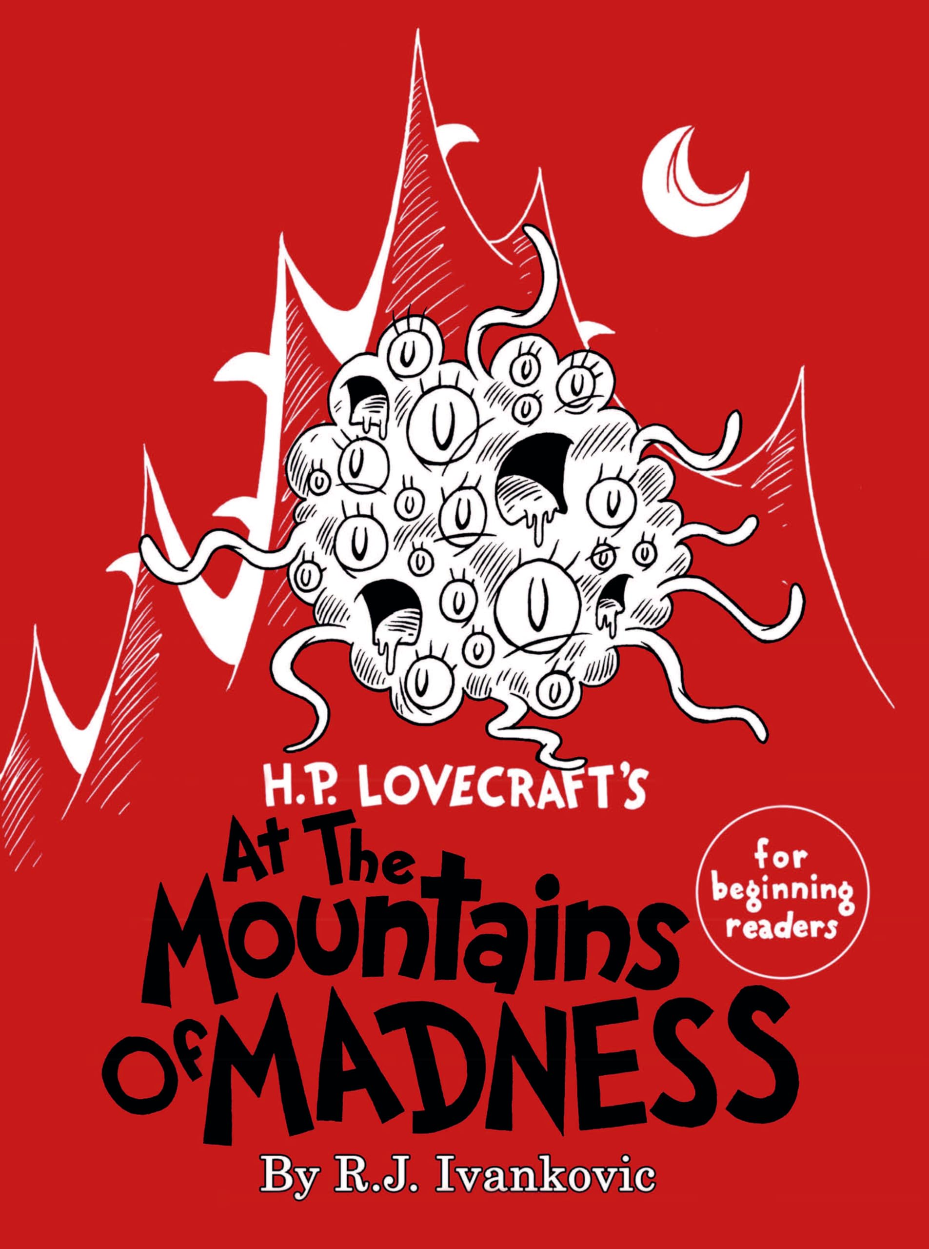 H.P. Lovecraft's the Mounatins of Madness for Beginning Readers