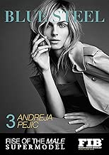 ANDREJA PEJIC SUPERMODEL: BLUE STEEL - RISE OF THE MALE SUPERMODEL