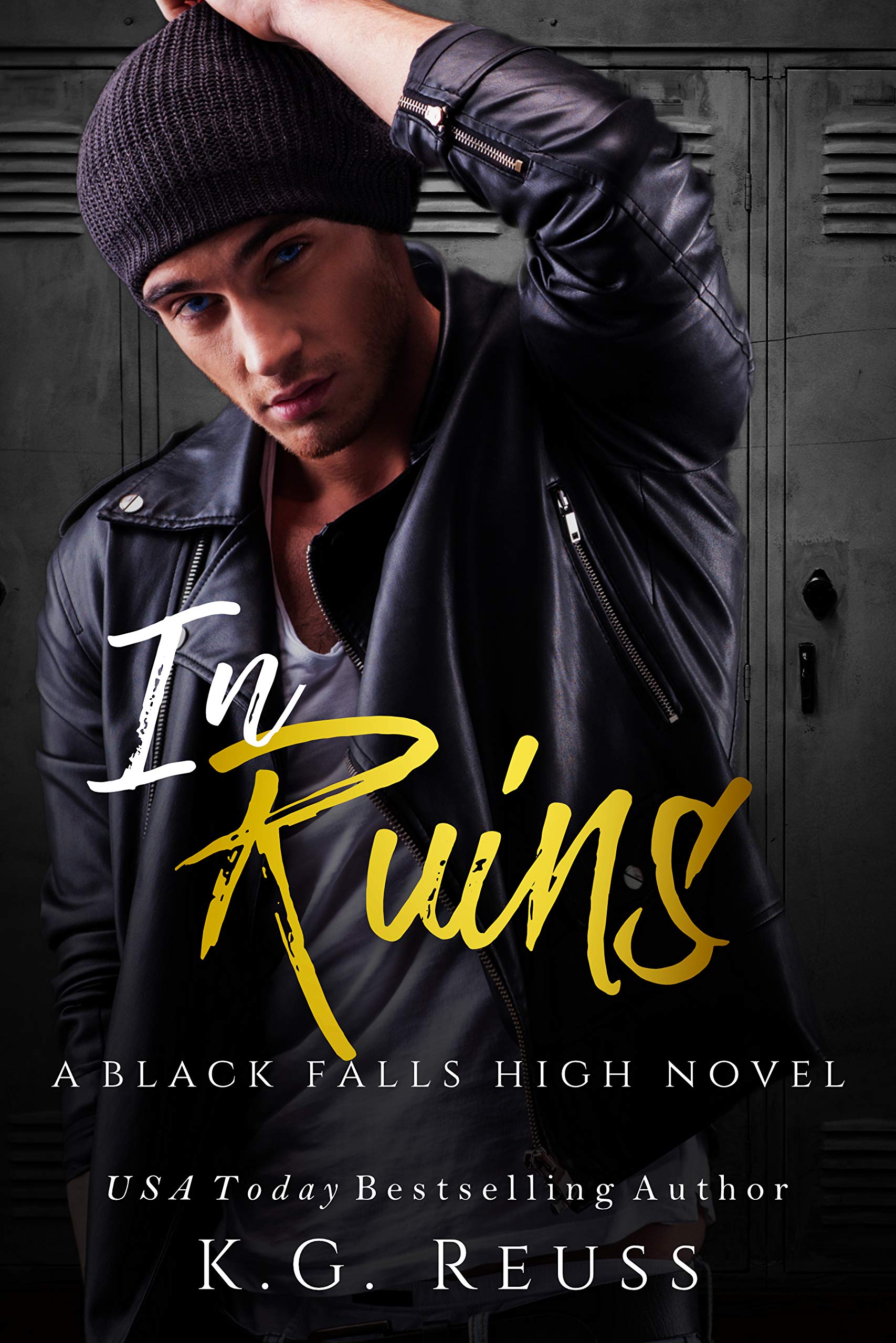 In Ruins: A Black Falls High Novel, Book 1