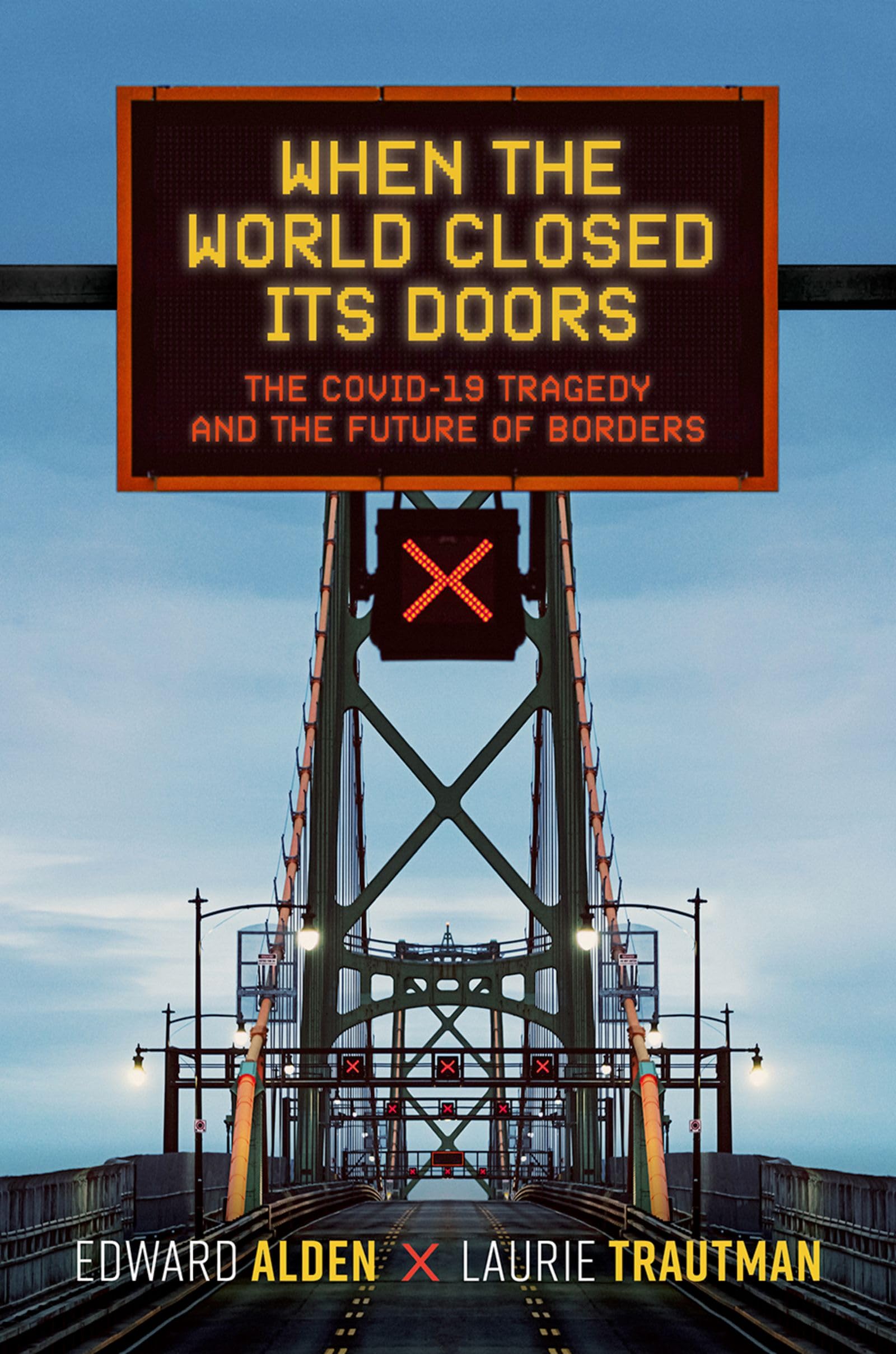 When the World Closed Its Doors by Edward  Alden (Hardback Book)