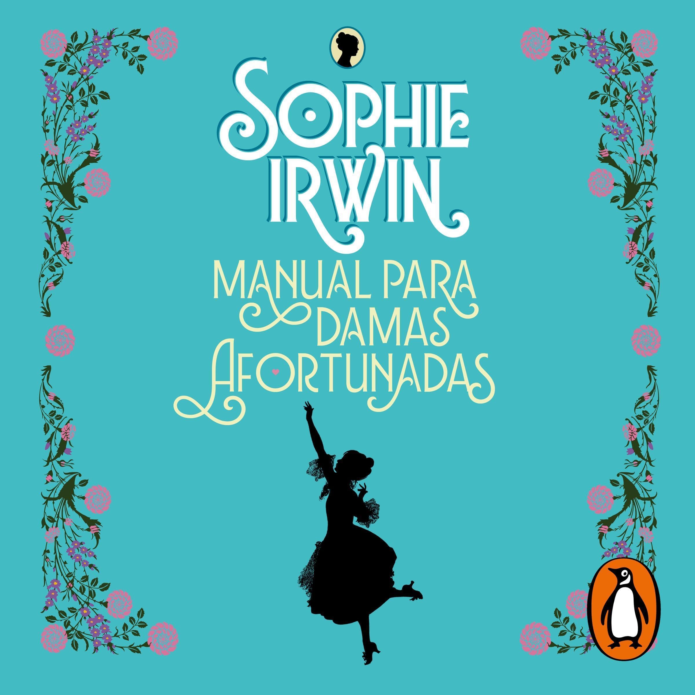 Manual para damas afortunadas [A Lady’s Guide to Scandal]