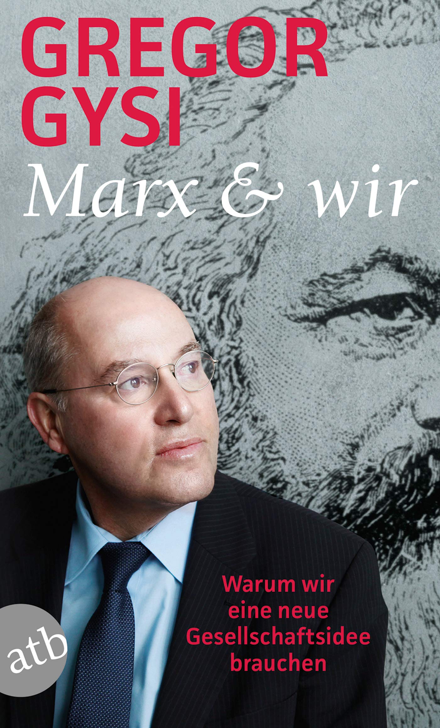 Gregor Gysi | 2er Set als Softcover | Ein Leben ist zu wenig + Marx und wir