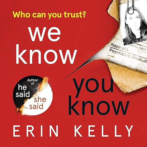 We Know You Know: The addictive thriller from the author of He Said/She Said and Richard &amp; Judy Book Club pick