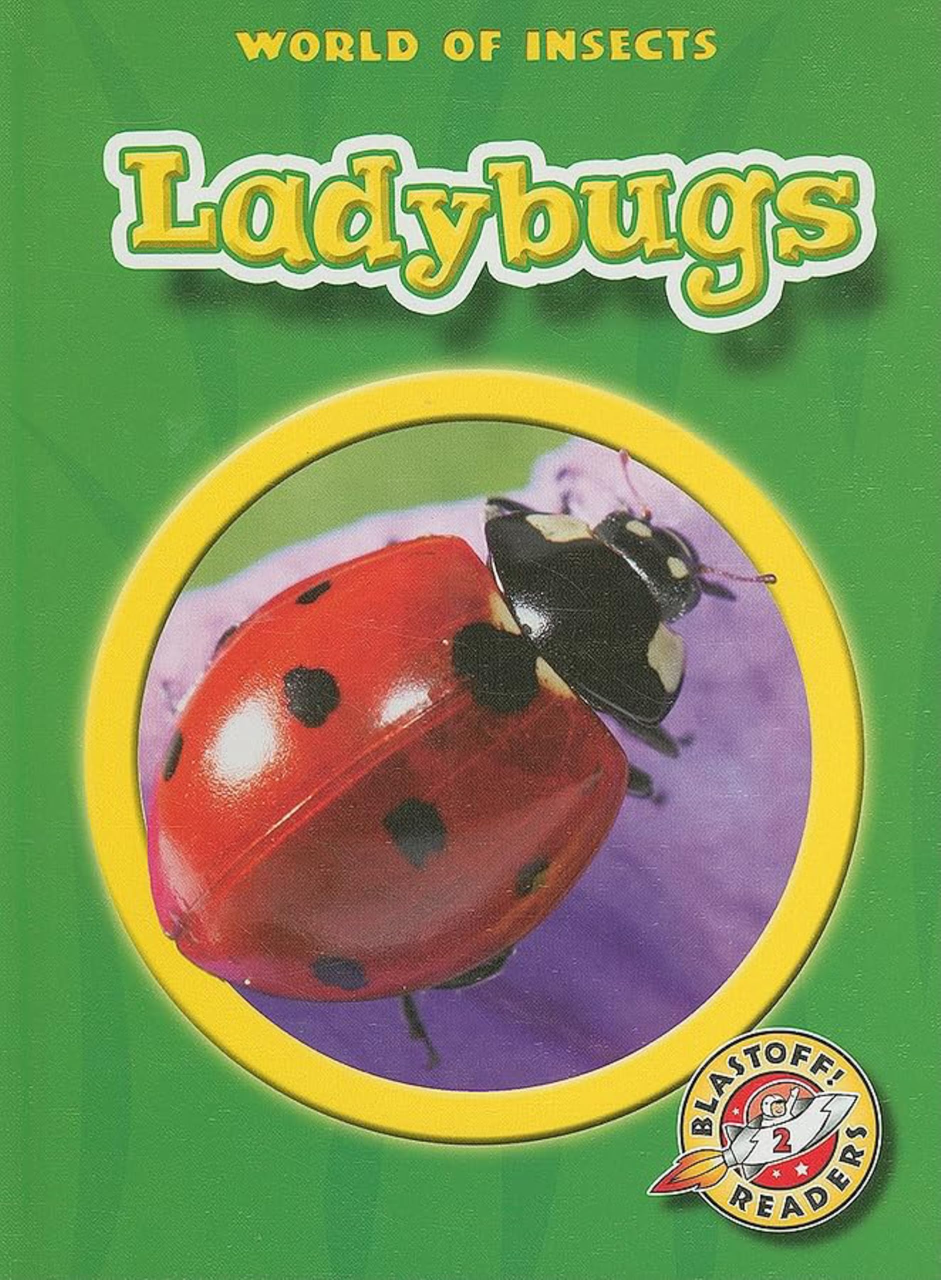 Buy Ladybugs (Blastoff Readers. Level 2) — BookShops.in
