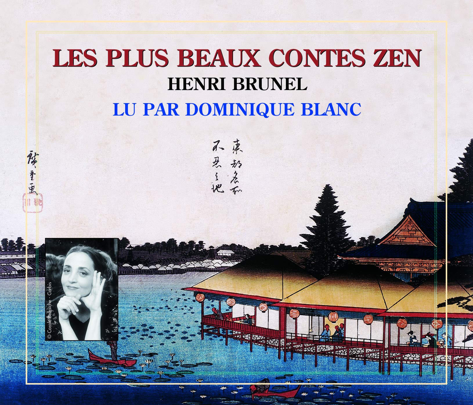 Les Plus Beaux Contes Zen Vol 1 [CD + Book] [Audio CD] Lus Par Dominique Blanc