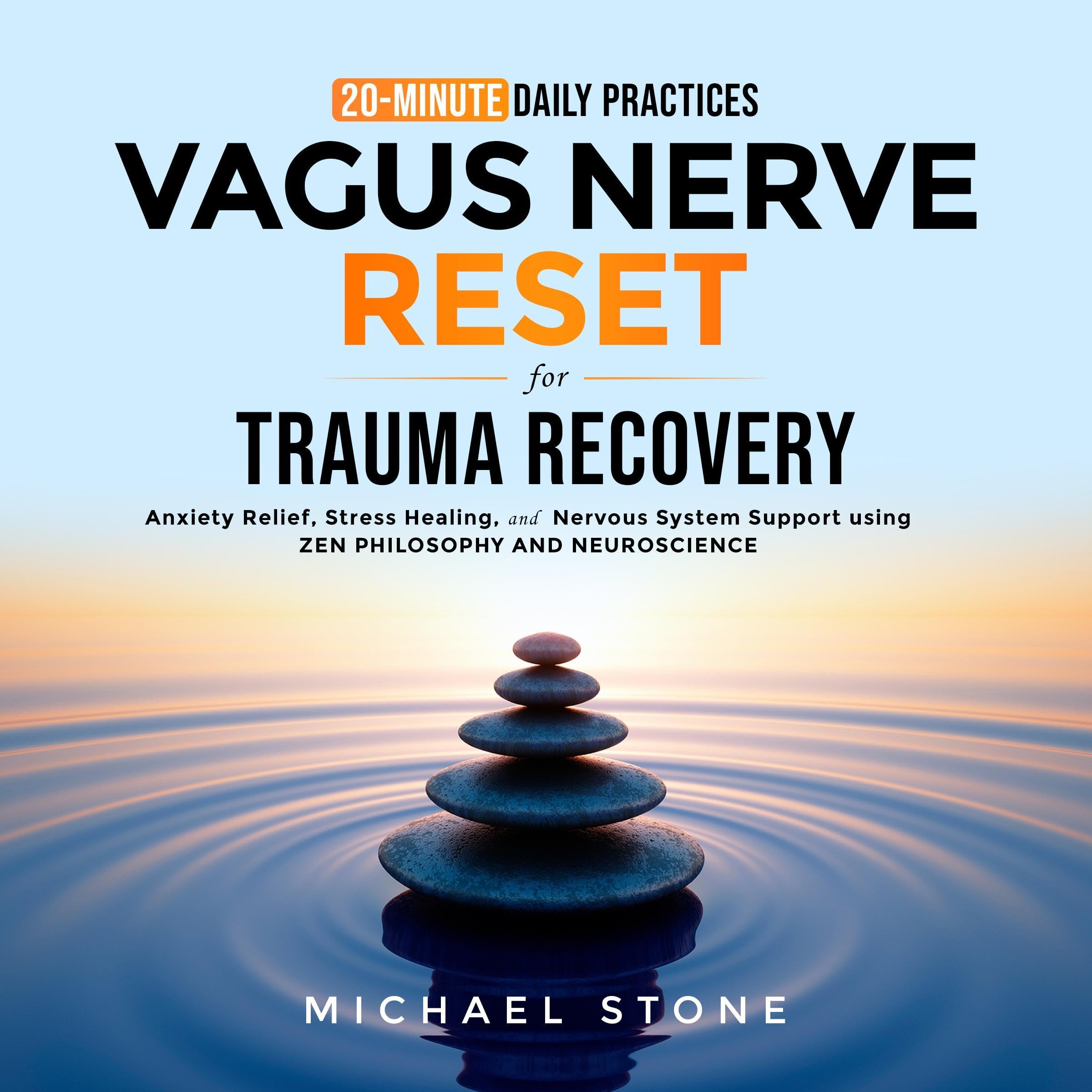 Vagus Nerve Reset for Trauma Recovery
