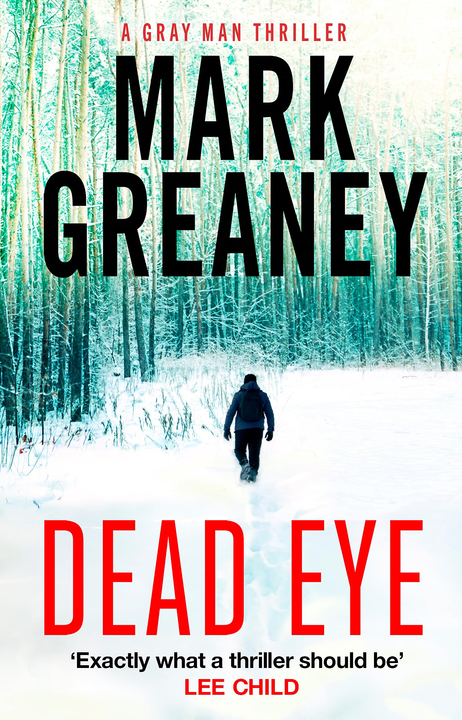 Mark Greaney Dead Eye Paperback Book