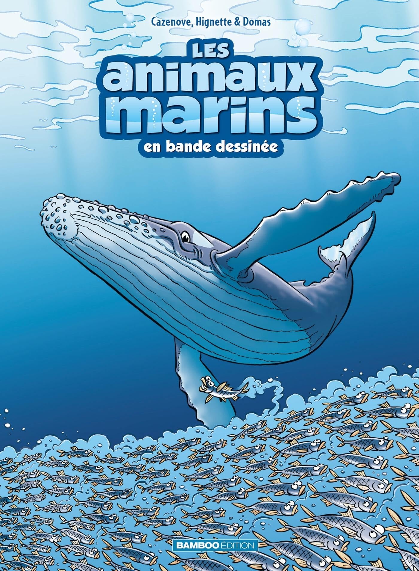 Les Animaux marins en BD - tome 08 - Christophe Cazenove - Bamboo Eds - cartonné - Bande dessinée jeunesse