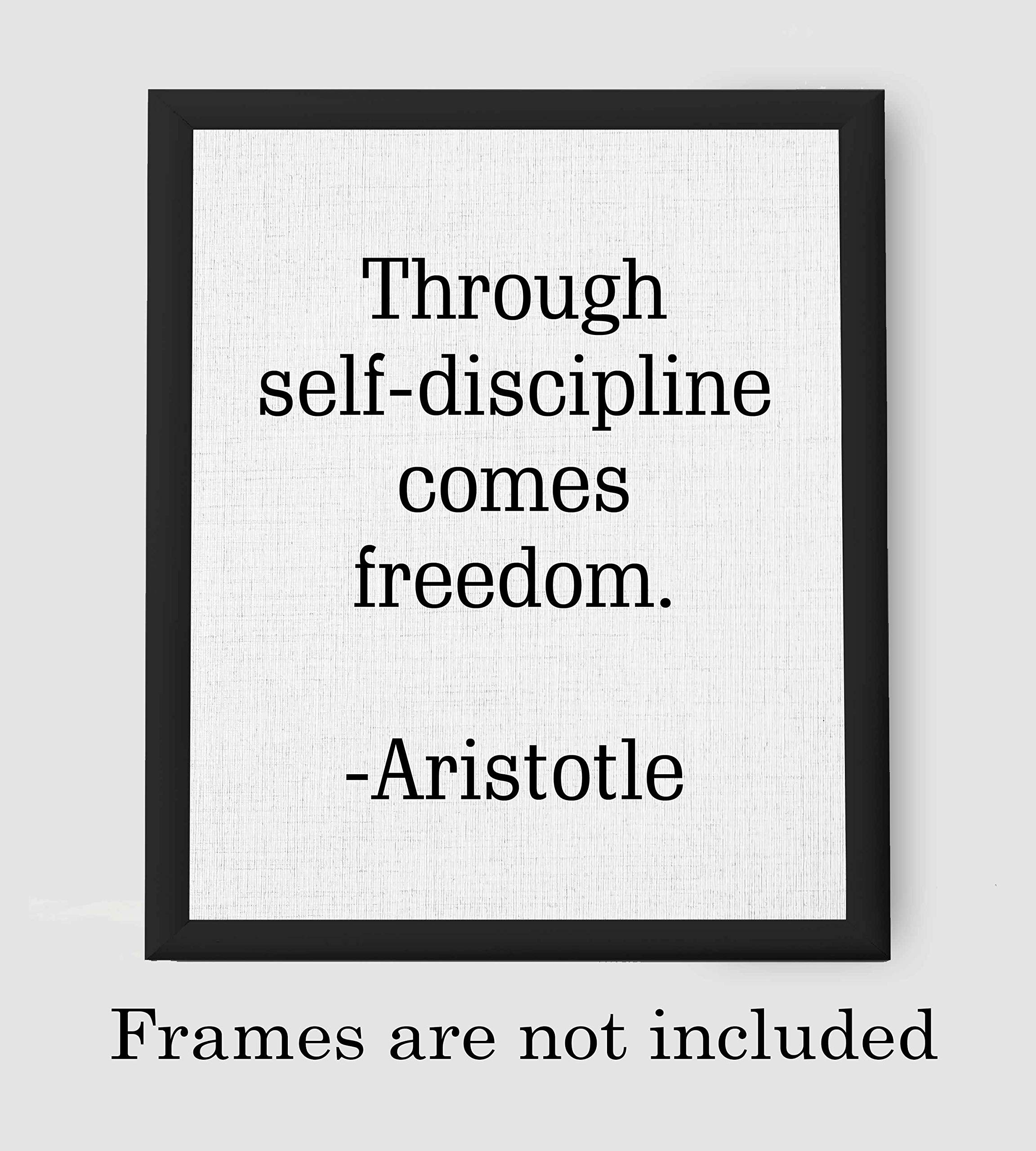 Through Self-Discipline Comes Freedom - Ariostle Motivational Quotes Wall Art Decor, Historical Vintage Print, Ideal For Home Decor, Office Decor, Classroom Decor. Unframed- 8x10"