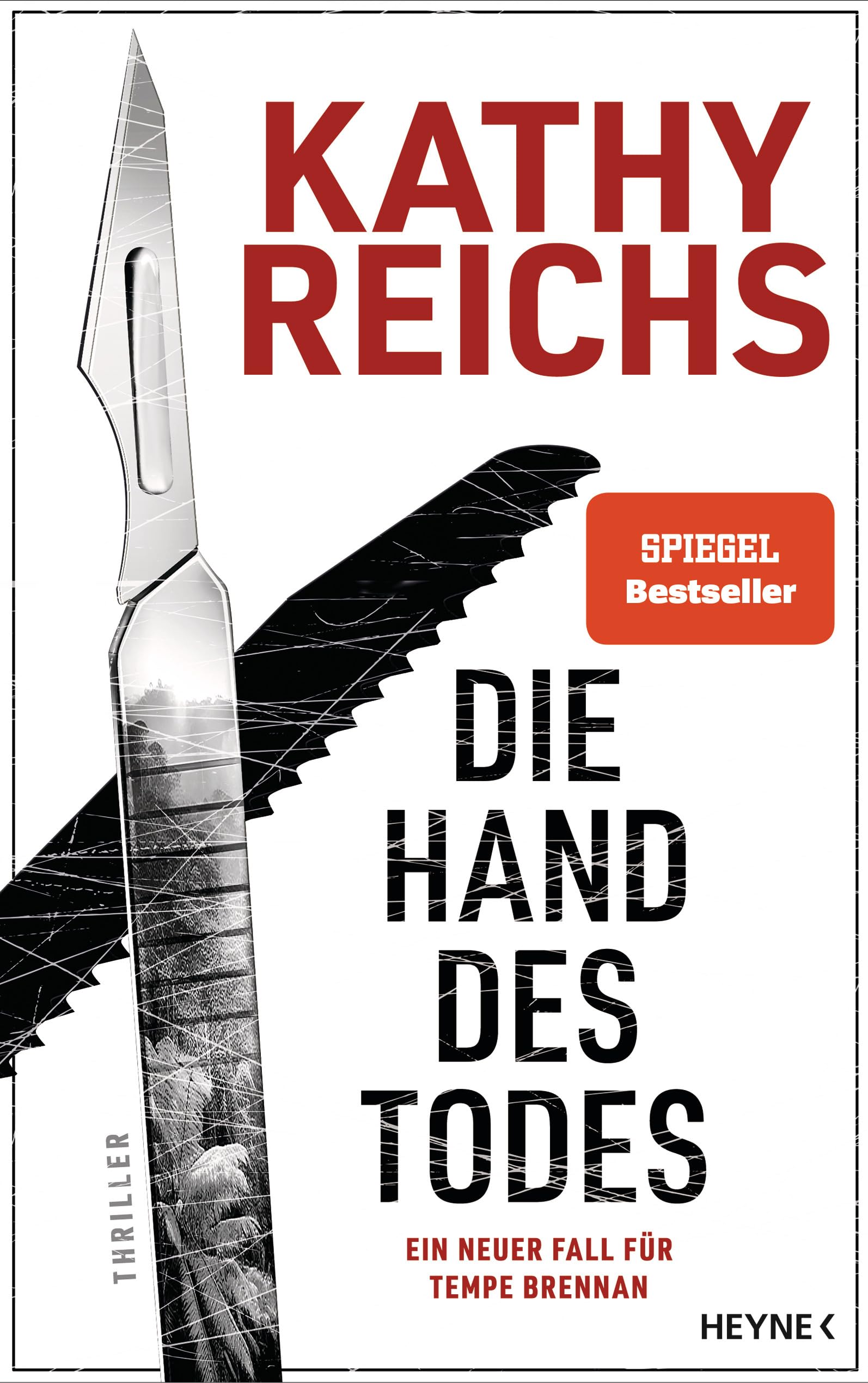 Die Hand des Todes: Thriller – Ein neuer Fall für Tempe Brennan