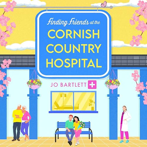 Finding Friends at the Cornish Country Hospital: The Cornish Country Hospital, Book 2