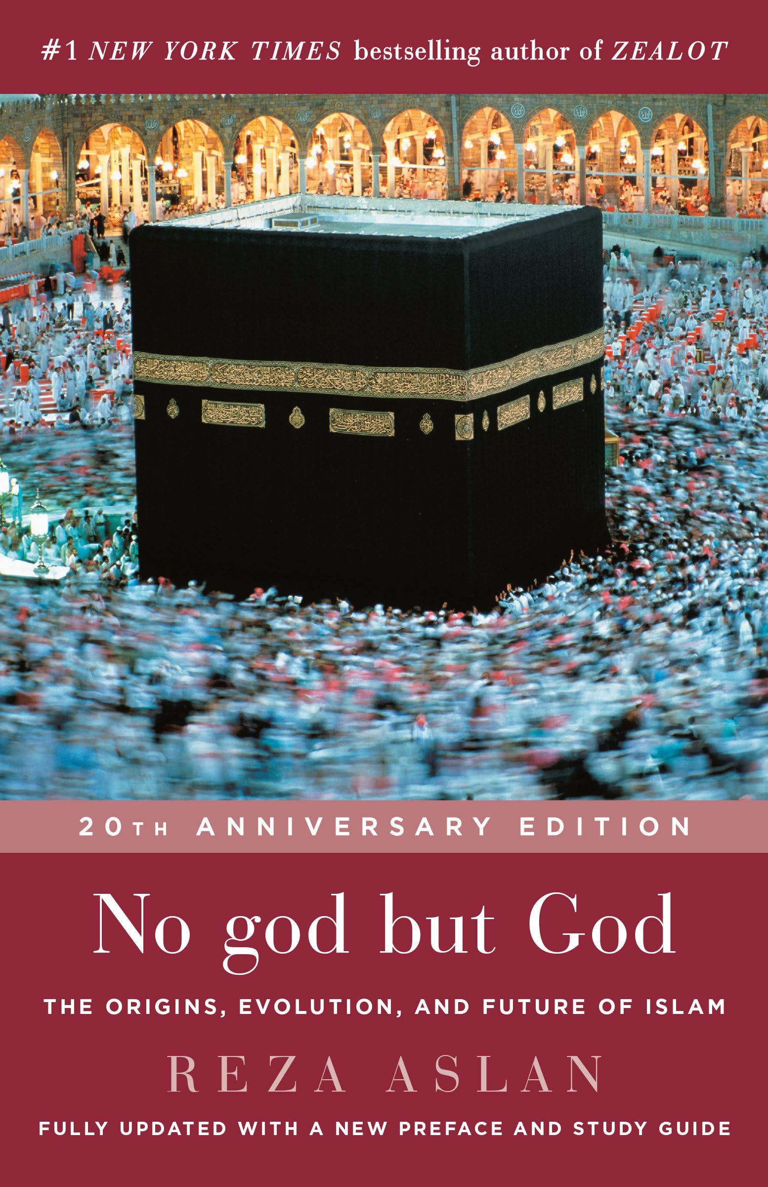 No god but God: The Origins, Evolution, and Future of Islam Paperback – August 30, 2011