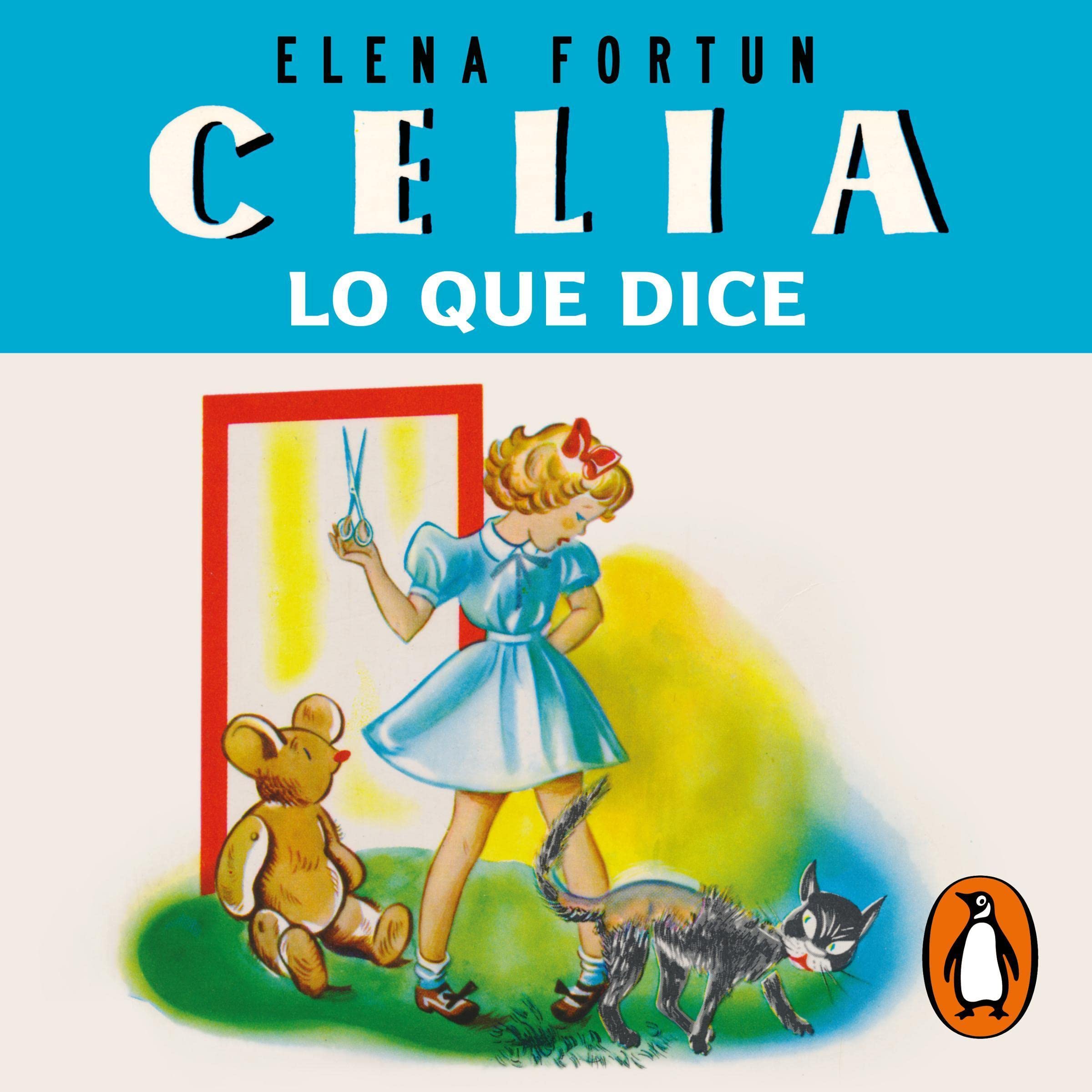 Cover art for Celia, lo que dice (Las aventuras de Celia 1)