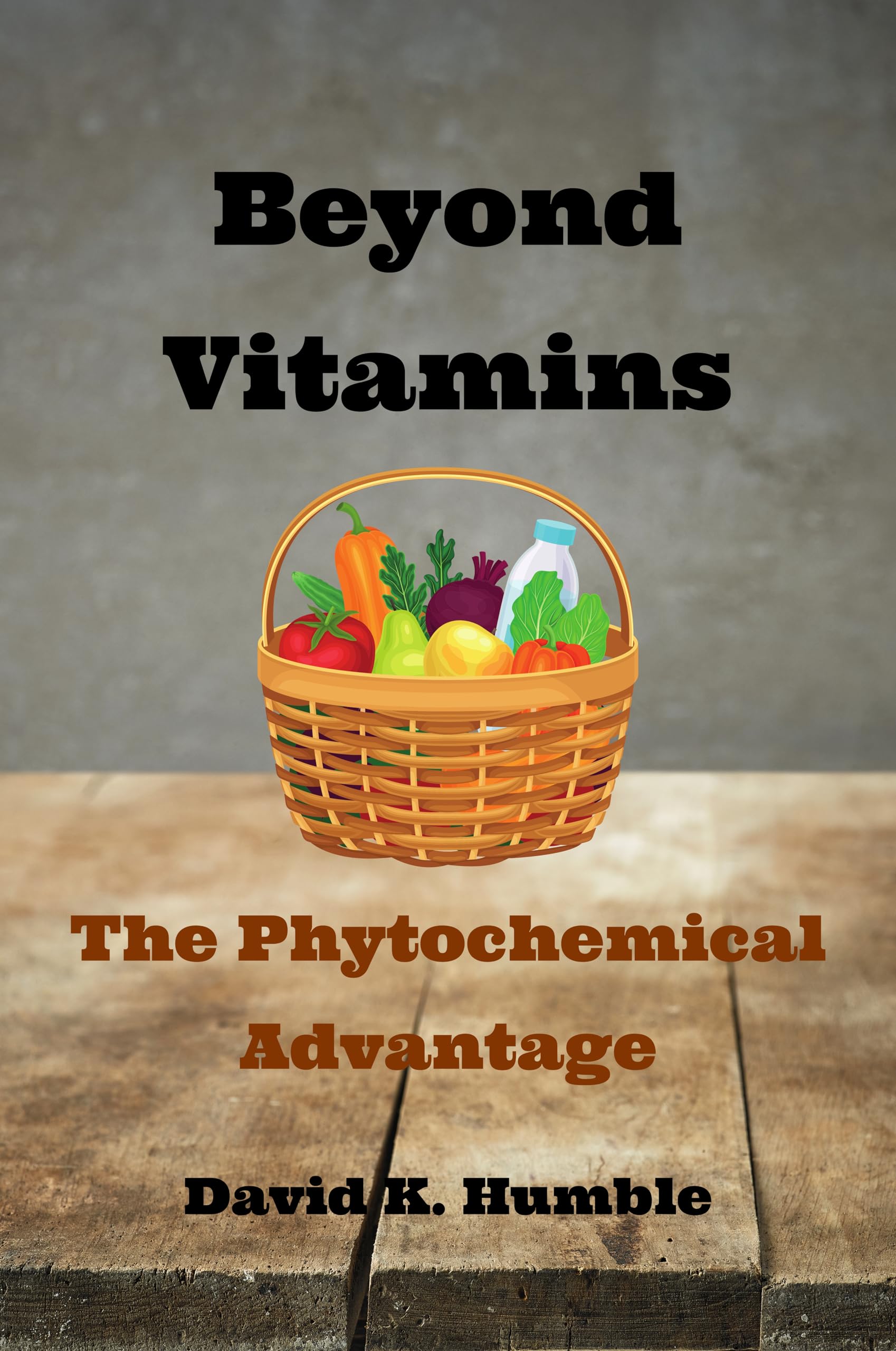 Beyond Vitamins: The Phytochemical Advantage
