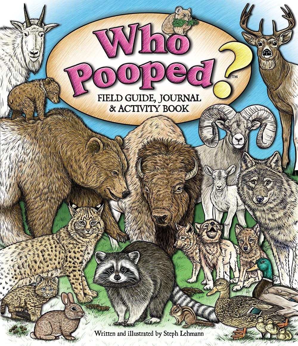 Who Pooped? Field Guide, Journal & Activity Book (Who Pooped in the Park?)