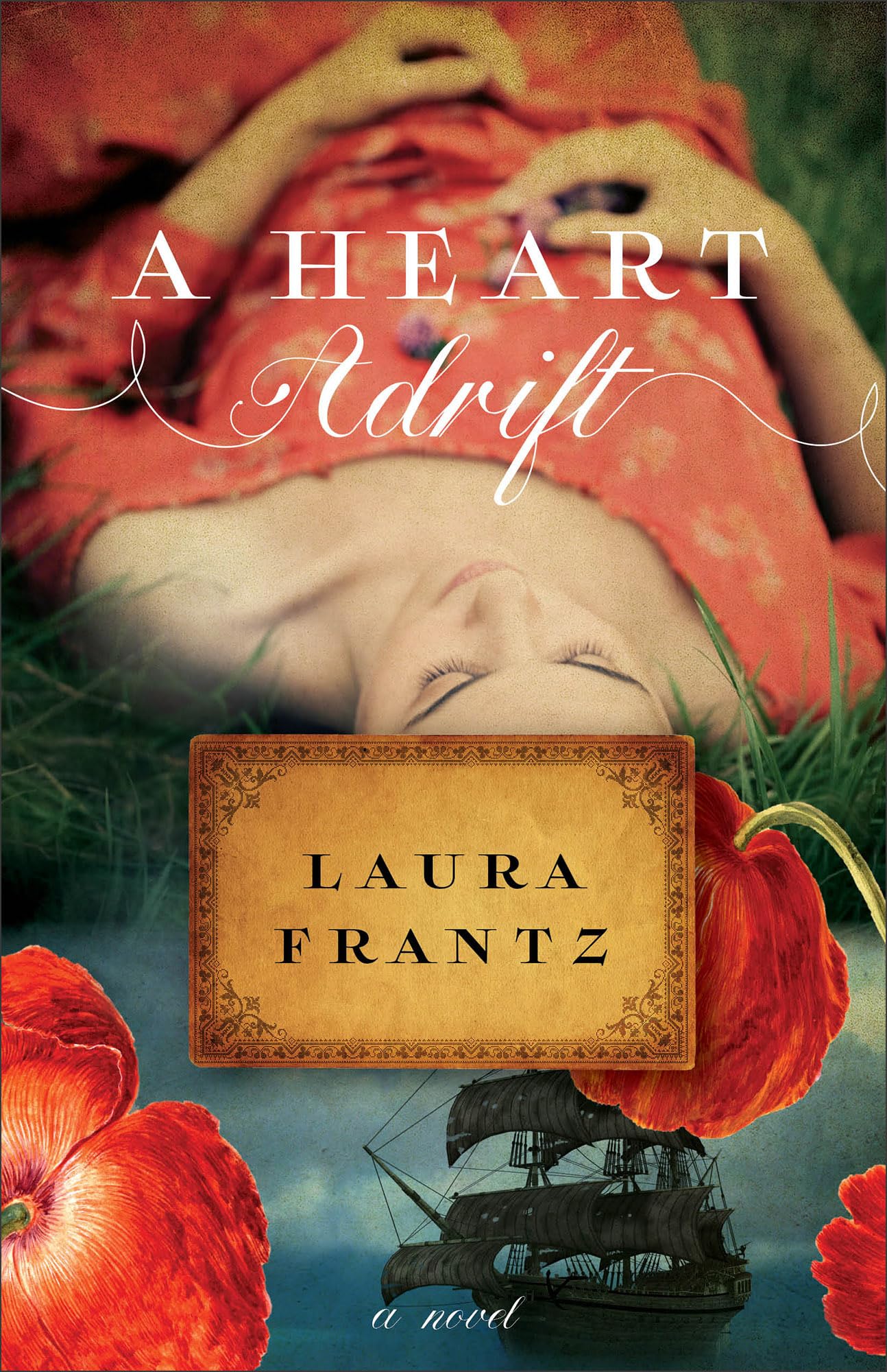 A Heart Adrift – A Novel Frantz Paperback Baker Publishing Group – Baker Books