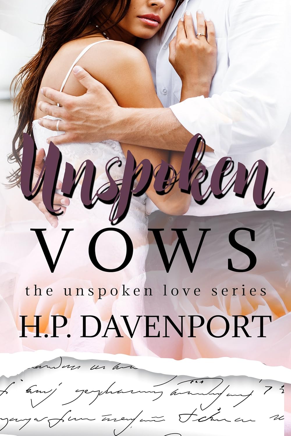 Unspoken Vows FriendstoLovers Romance (The Unspoken Love Series Book 3) eBook