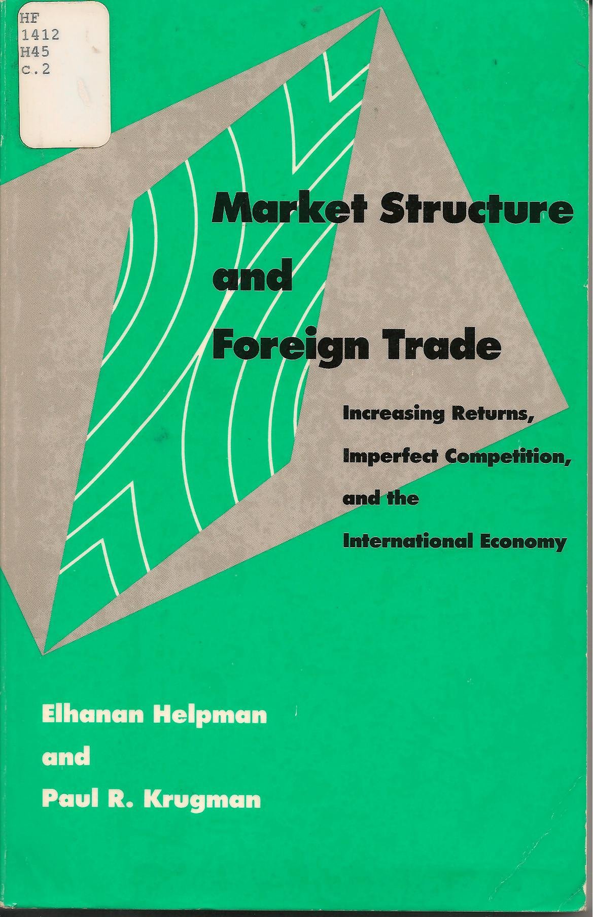 Helpman: Market Structure & Foreign Trade - Incr Eas Returns Imperfect Competition (Cloth)