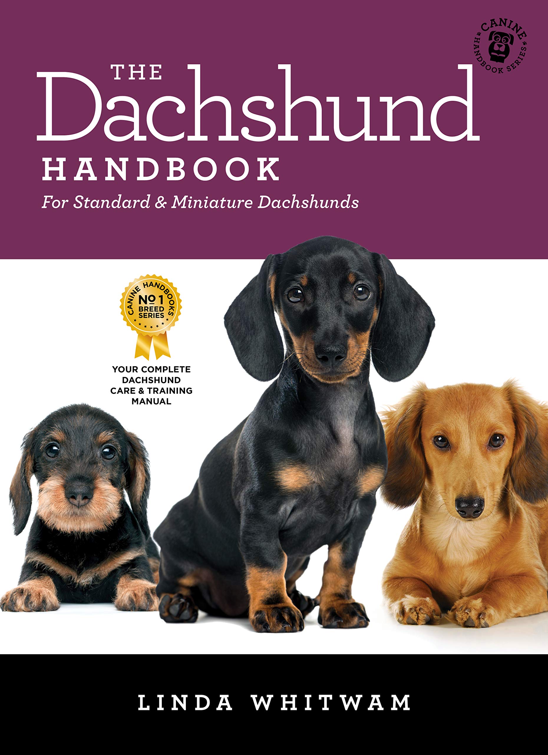 The Dachshund Handbook: For Standard & Miniature Dachshunds (Canine Handbooks)