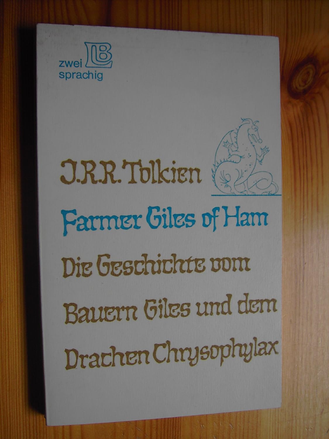 Farrmer Giles of Ham / Die Geschichte vom Bauern Giles und dem Drachen