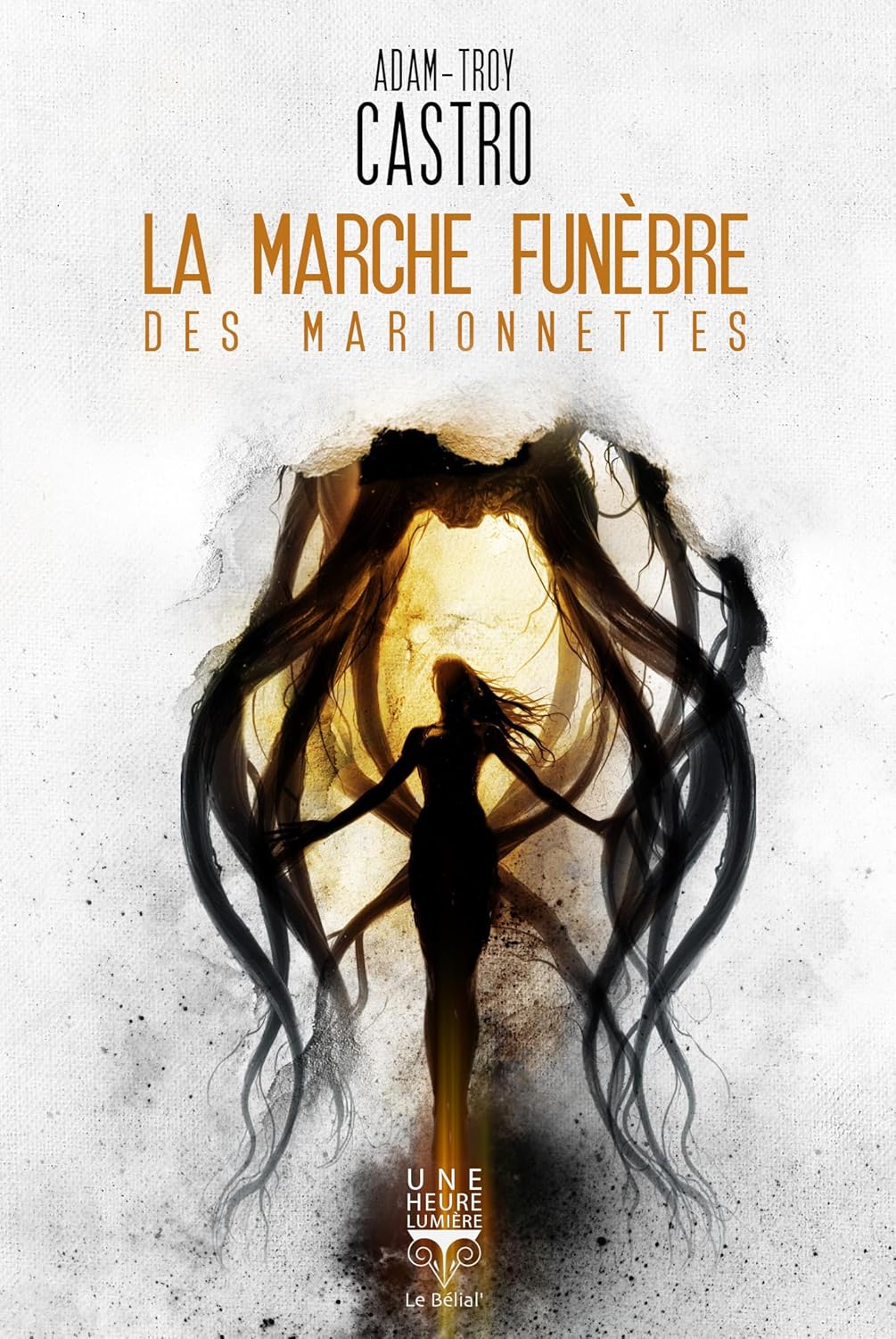 Adam-Troy Castro - La Marche funèbre des Marionnettes (2024)
