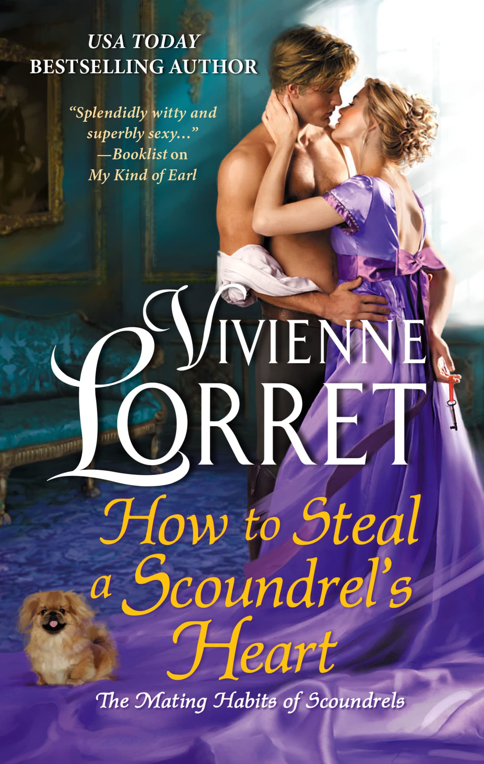 How to Steal a Scoundrel's Heart: A Novel (The Mating Habits of Scoundrels Book 4)