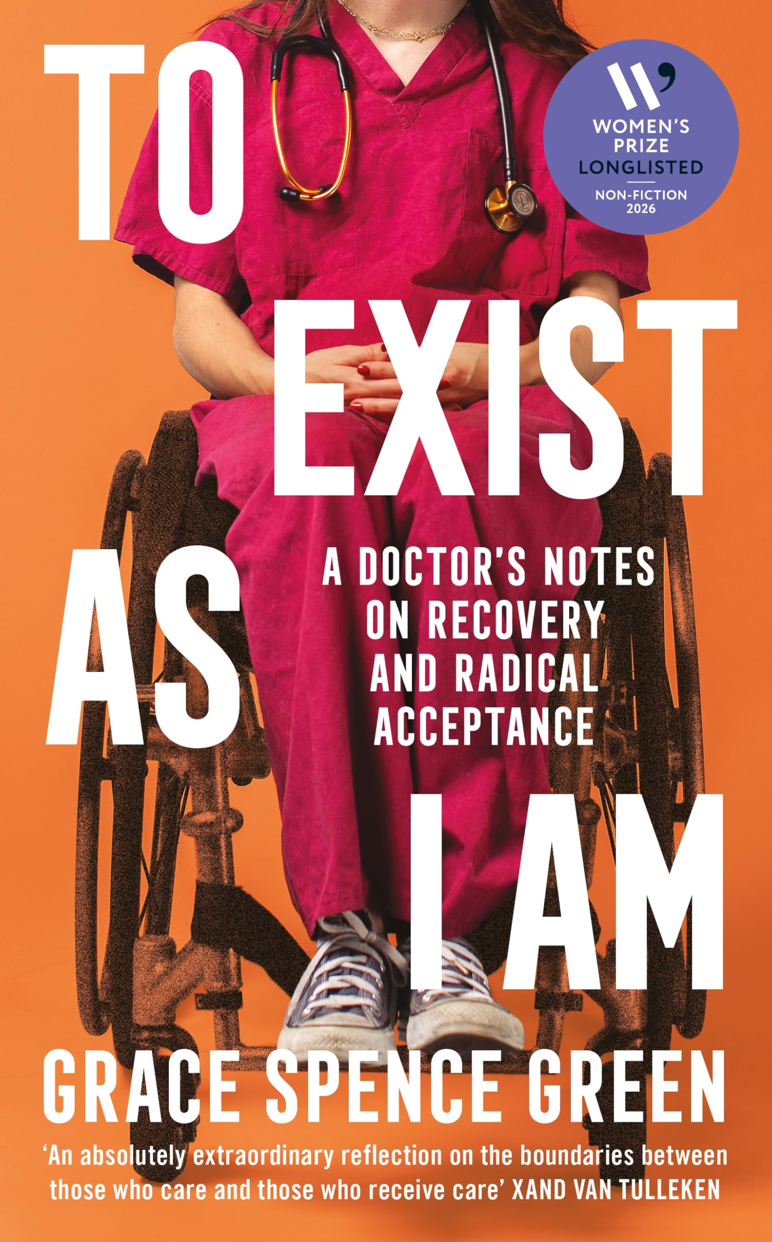 To Exist As I Am by Grace Spence Green HARDBACK 9781800814486