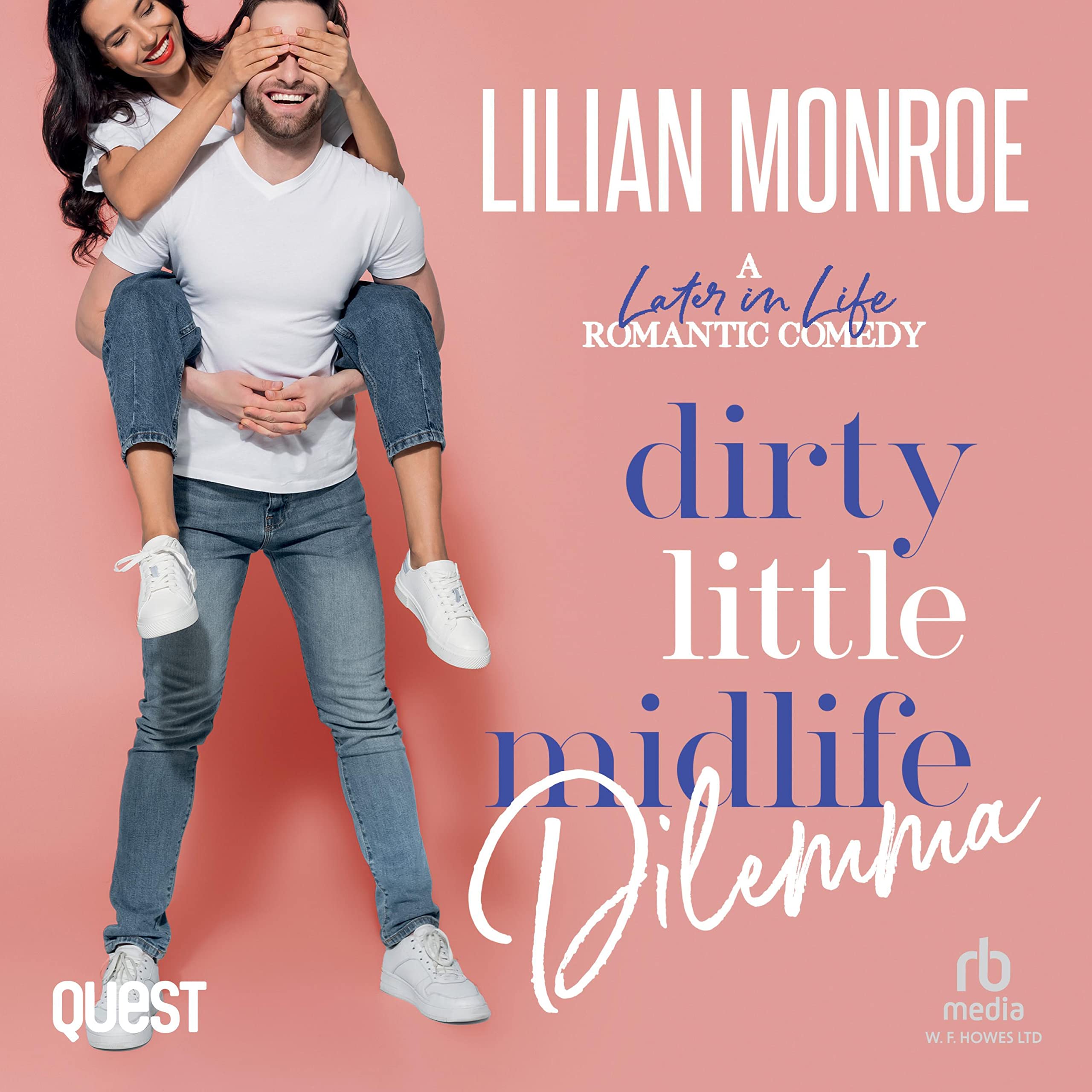 Cover art for Dirty Little Midlife Dilemma