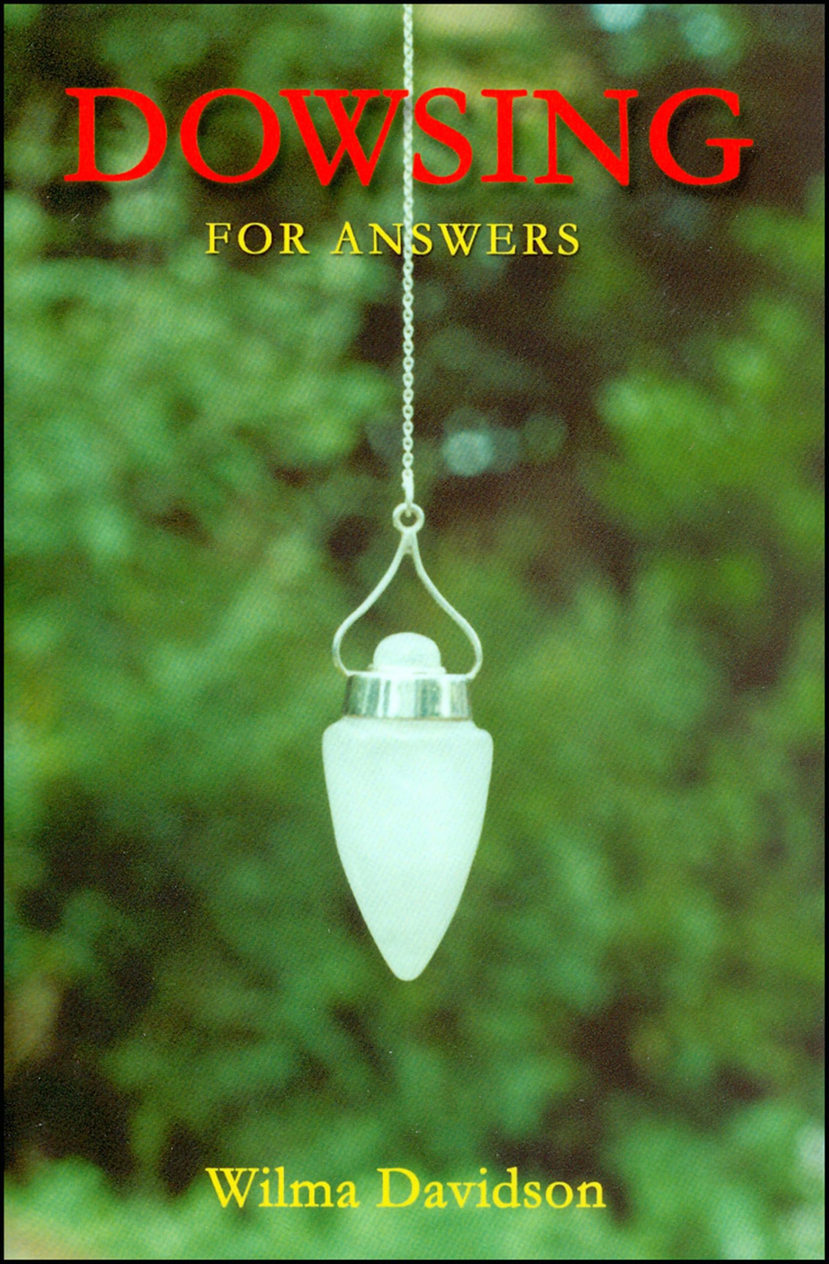 Dowsing for Answers