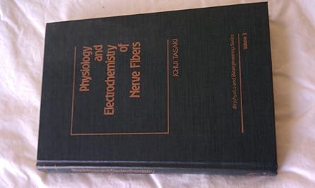 Physiology and Electrochemistry of Nerve Fibers book cover