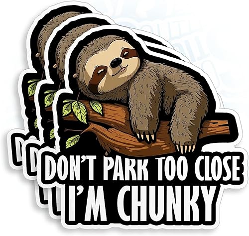 Miniatura 9 de (3 unidades) Don't Park Too Close I'm Chunky Pegatina Linda Divertida Perezosa Conductora Automóviles de 4 pulgadas Impermeable Vinilo Troquelado