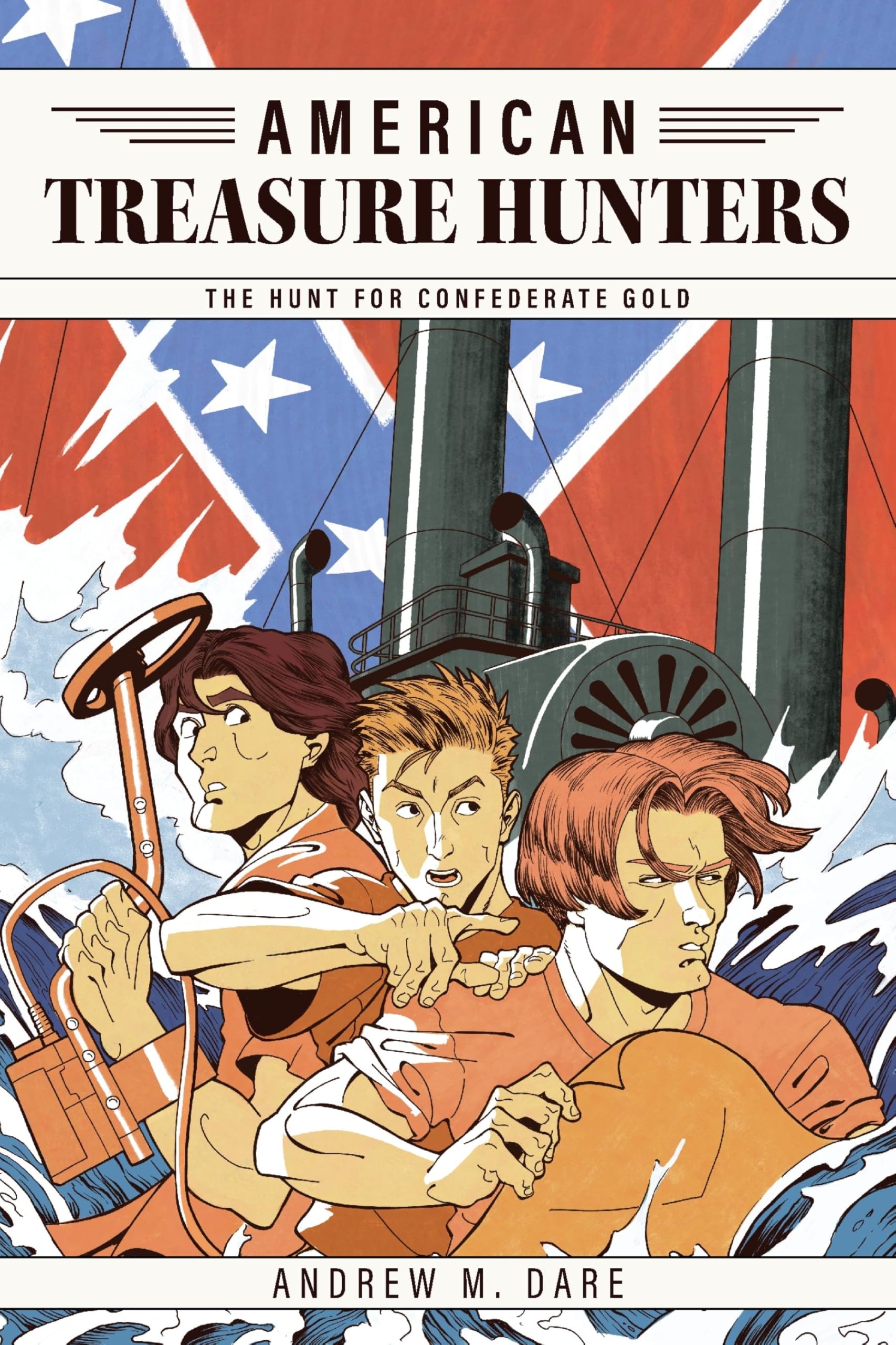 The Hunt for Confederate Gold (American Treasure Hunters Book 1)