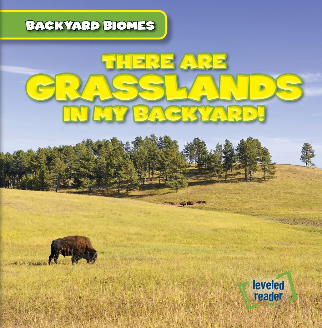 Buy There Are Grasslands in My Backyard! (Backyard Biomes) — BookShops.in