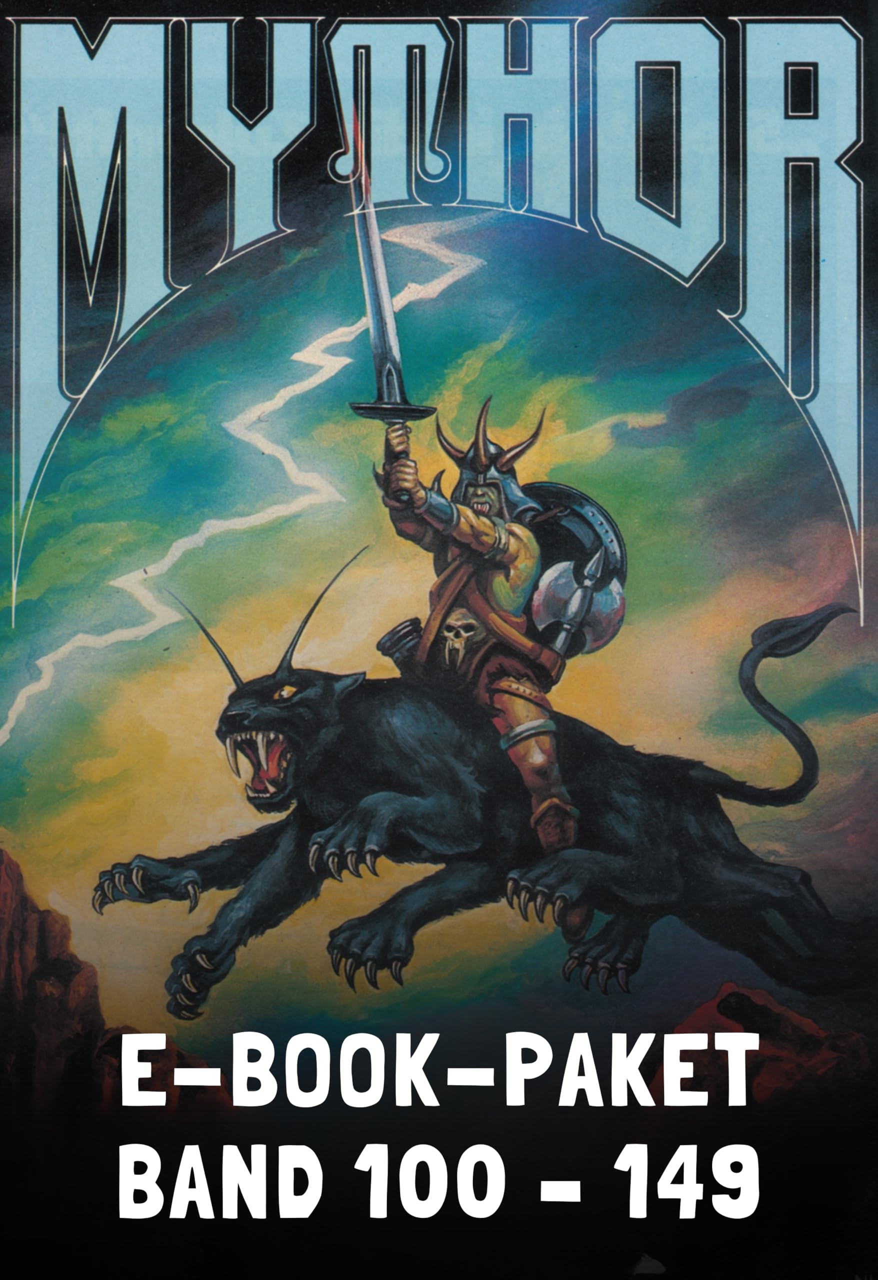 Mythor-Paket 3: Mythor-Heftromane 100 bis 149 | Sword and Sorcery | Low Fantasy (Mythor Paket Sammelband)