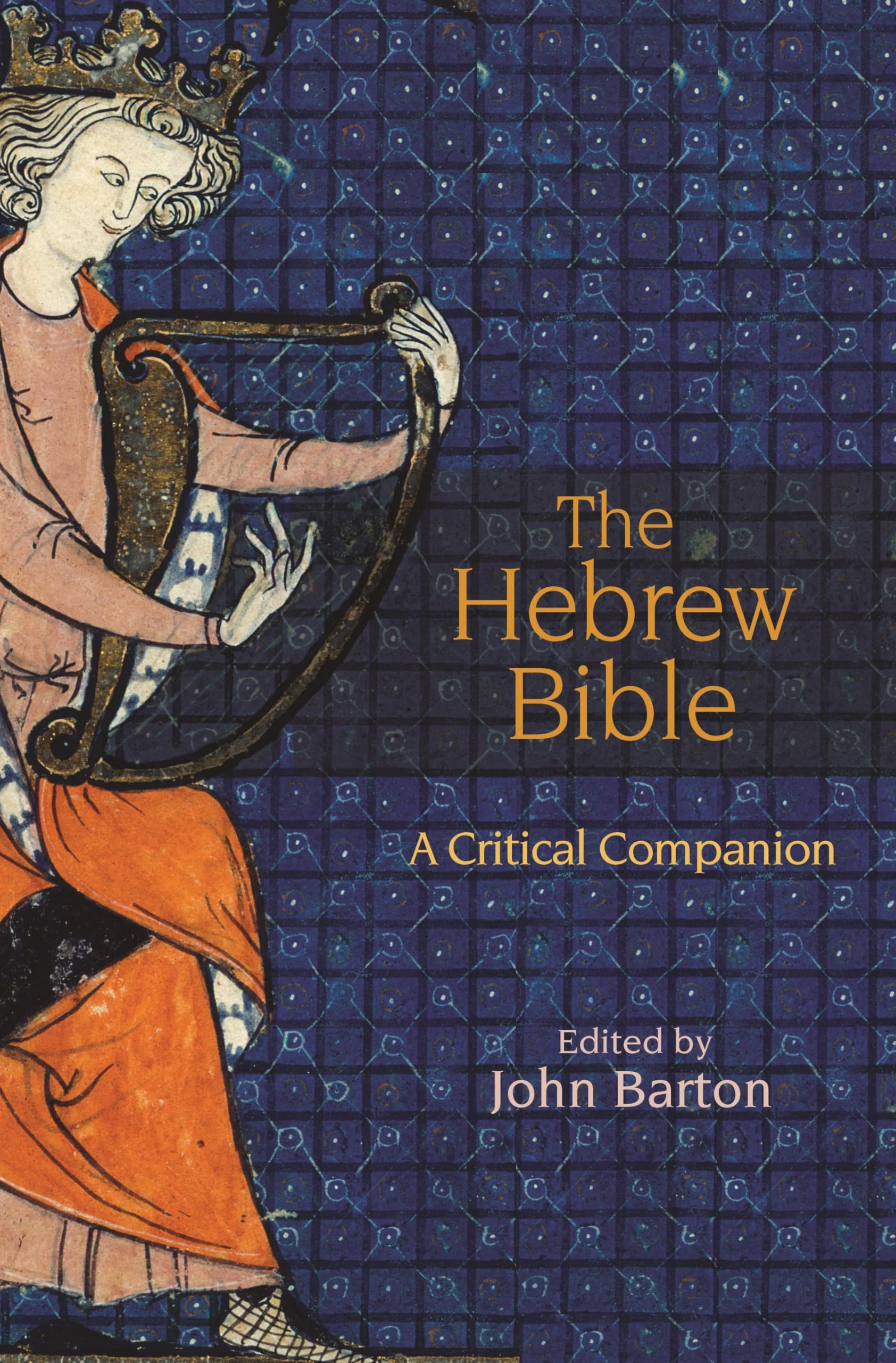 The Hebrew Bible A Critical Companion by John Barton (Paperback Book)
