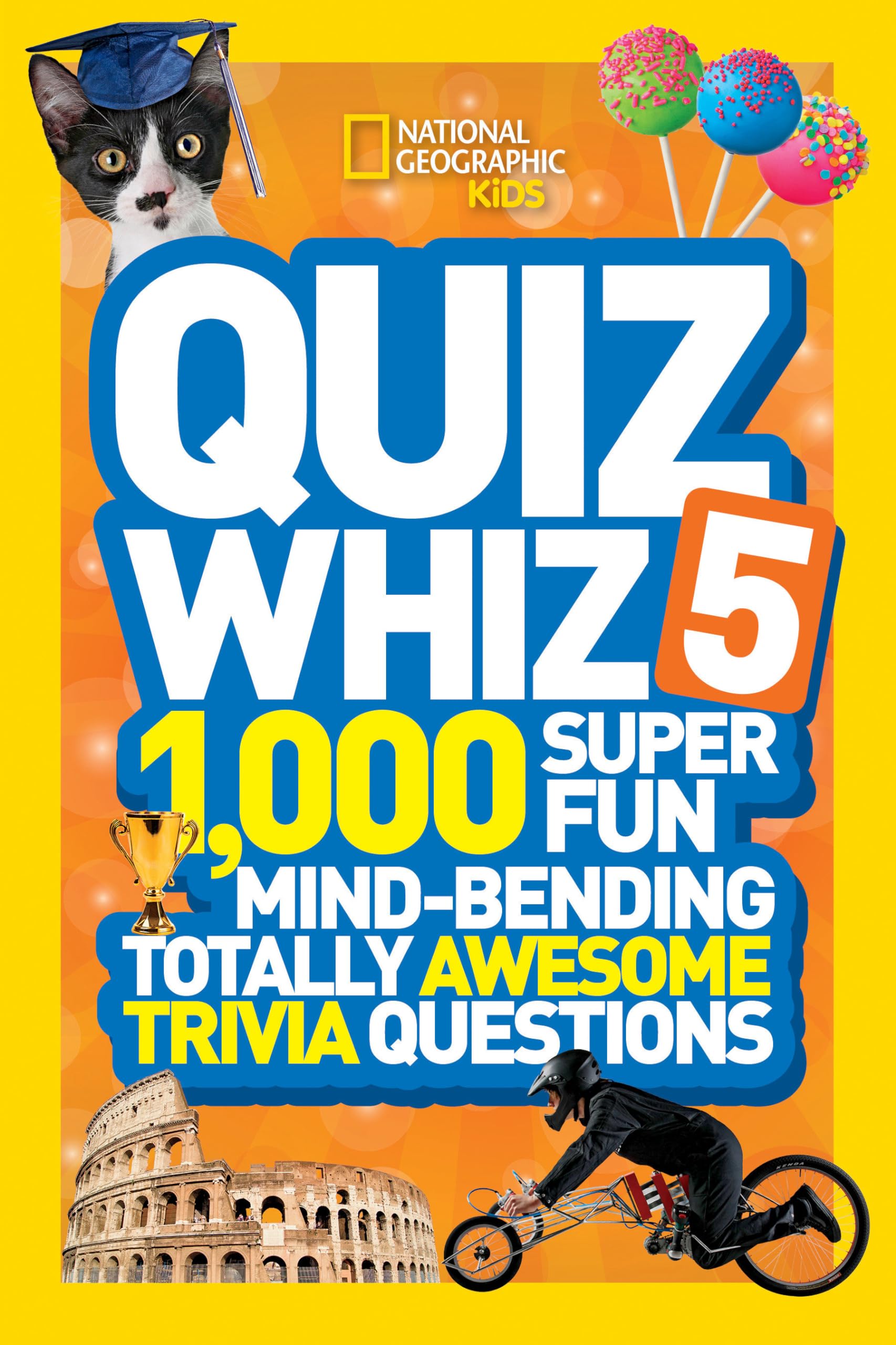 Quiz Whiz 5: 1,000 Super Fun Mind-bending Totally Awesome Trivia Questions