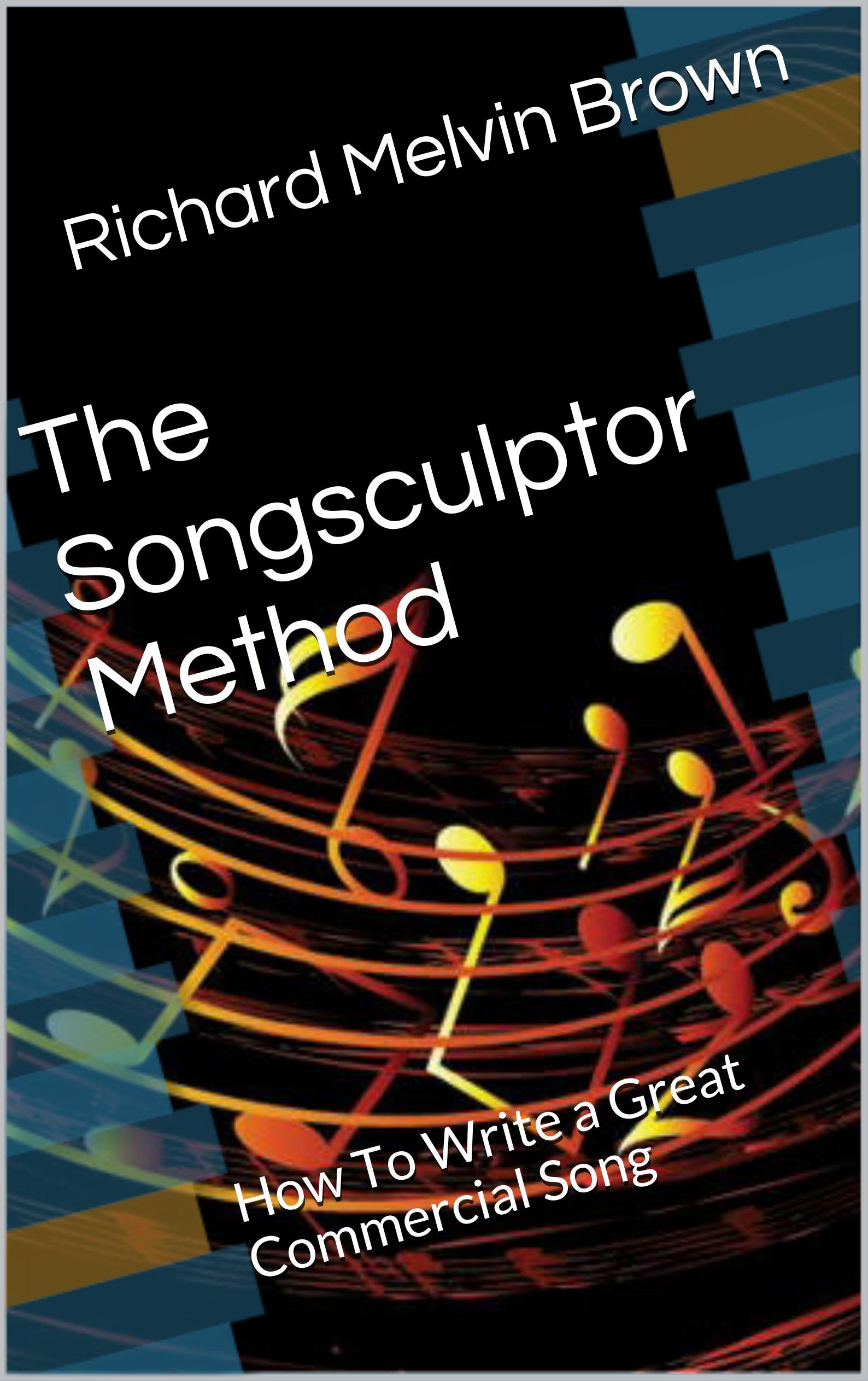 Livre de songwriting commercial The Songsculptor Method guide de composition anglaise