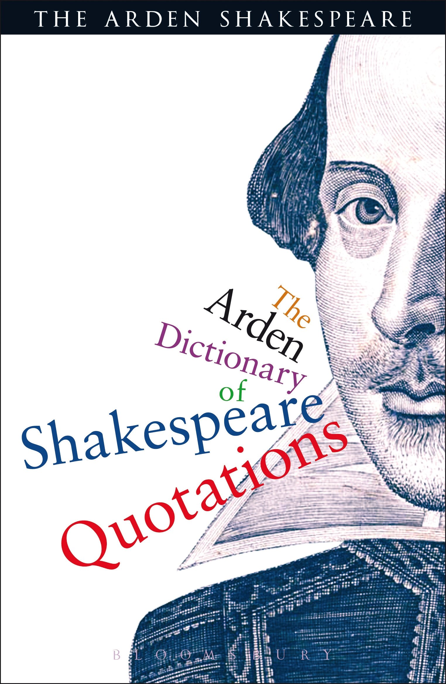 The Arden Dictionary of Shakespeare Quotations: Gift Edition (Arden Shakespeare Library)
